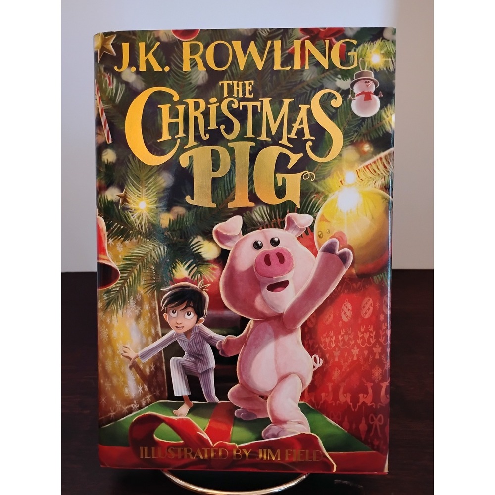 JK Rowling The Christmas Pig Hardcover Book Illustrated Jim Field Scholastic